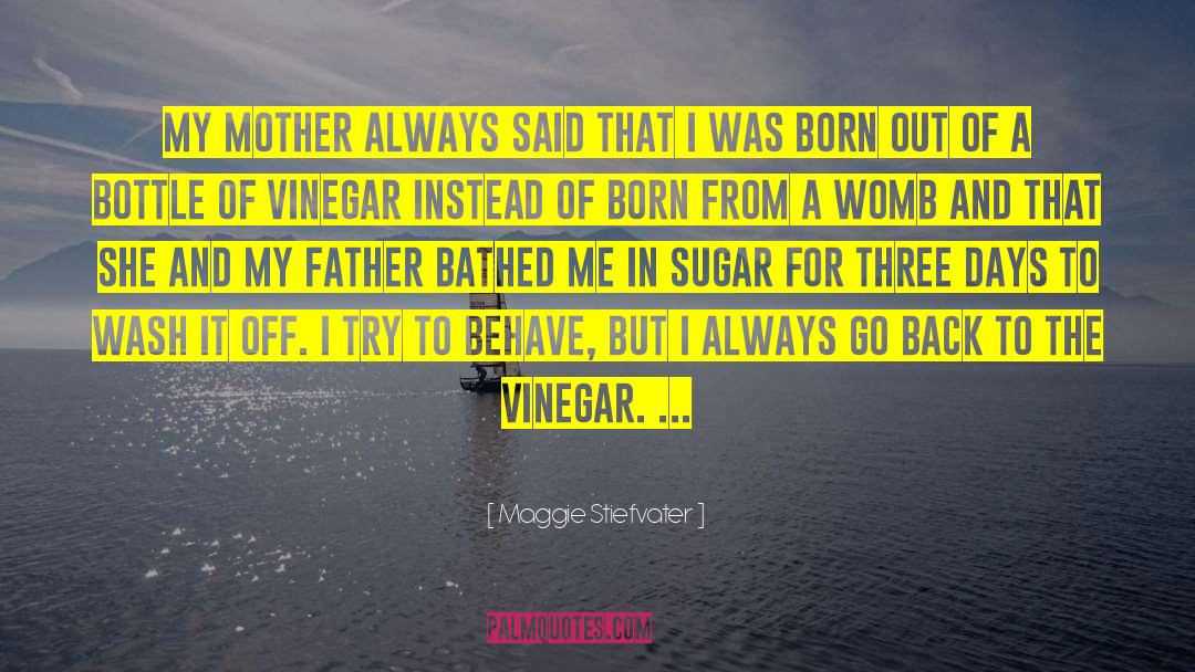 Touching Mother quotes by Maggie Stiefvater