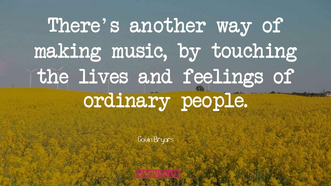 Touching People quotes by Gavin Bryars