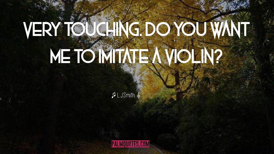 Touching quotes by L.J.Smith