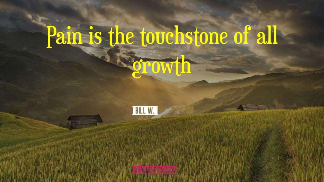 Touchstone quotes by Bill W.