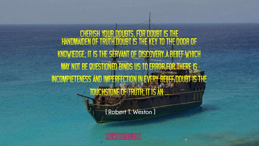 Touchstone quotes by Robert T. Weston