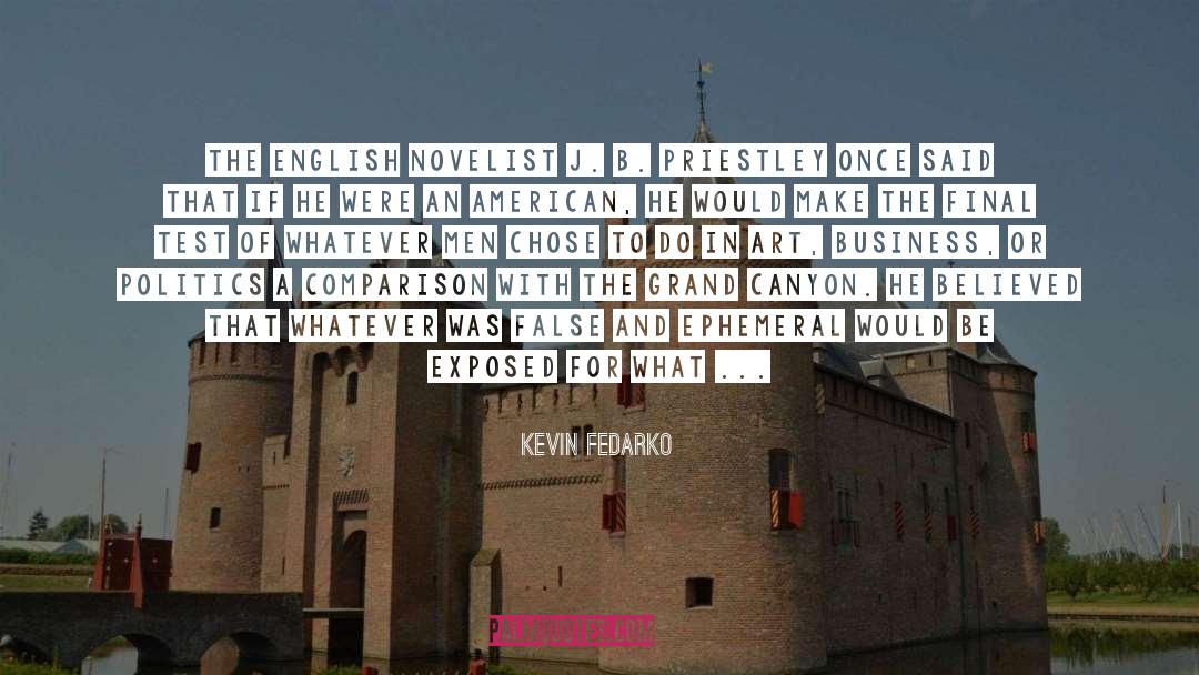 Touchstones quotes by Kevin Fedarko