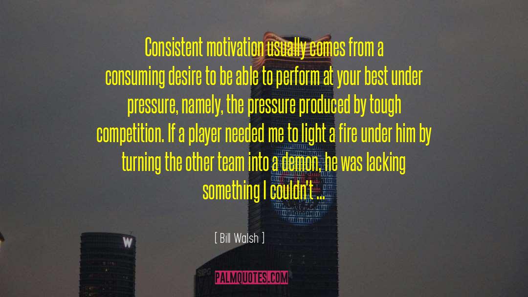 Tough Competition quotes by Bill Walsh