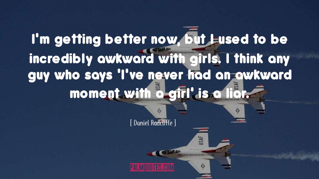 Tough Girl quotes by Daniel Radcliffe