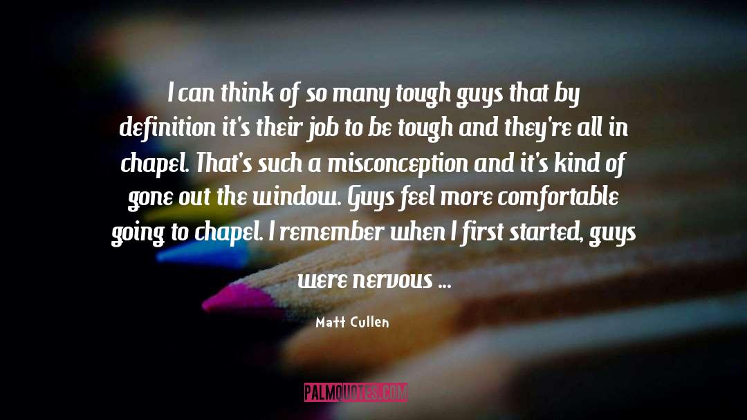 Tough Guys quotes by Matt Cullen