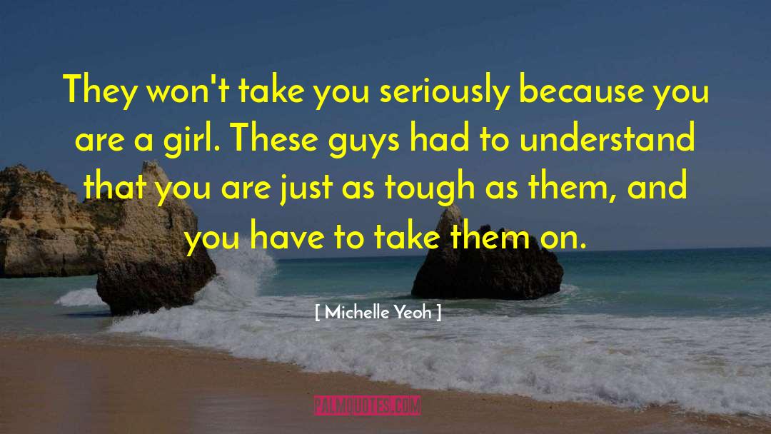 Tough Guys quotes by Michelle Yeoh