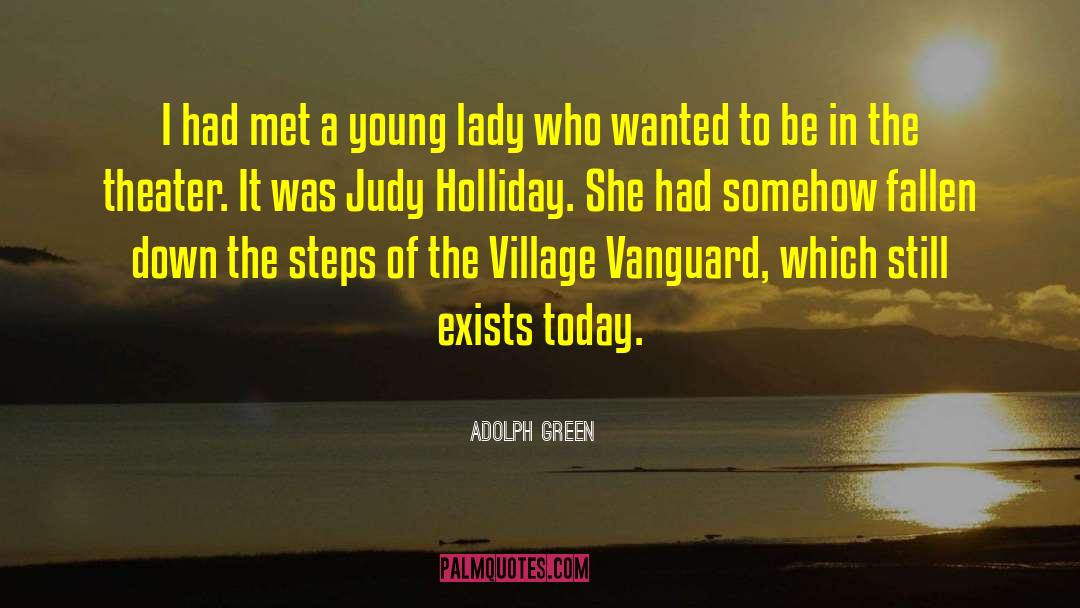 Tough Lady quotes by Adolph Green