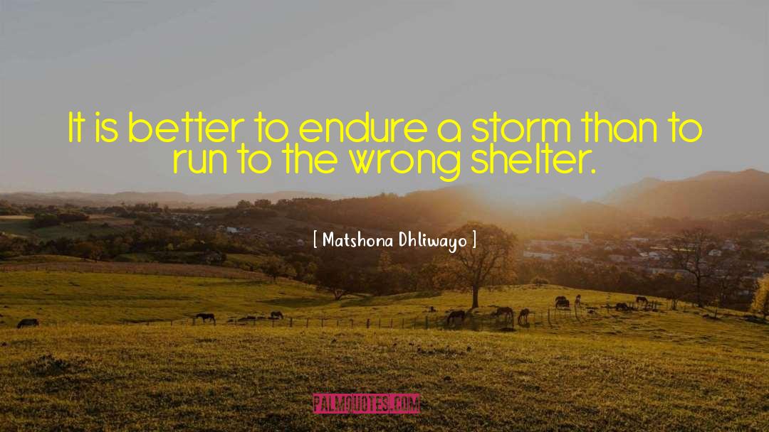 Tough Life quotes by Matshona Dhliwayo