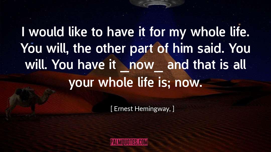 Tough Love Life quotes by Ernest Hemingway,