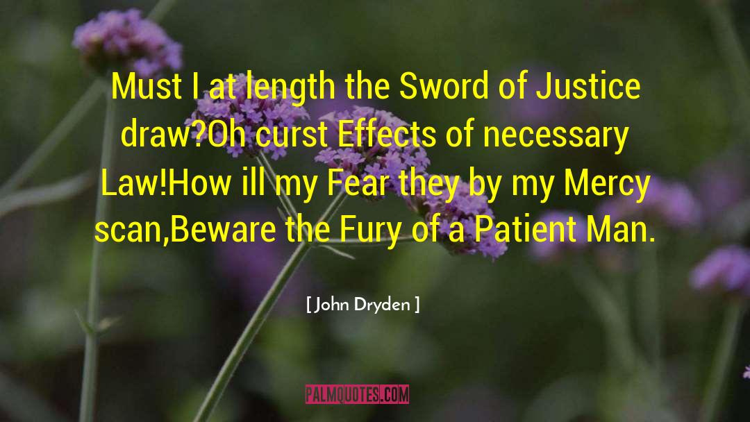 Tough Man quotes by John Dryden