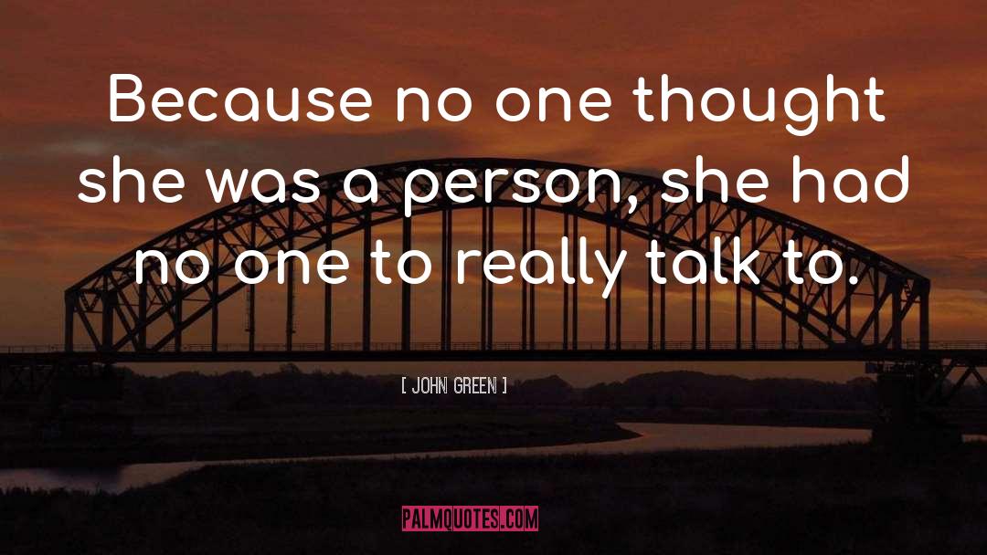 Tough Person quotes by John Green
