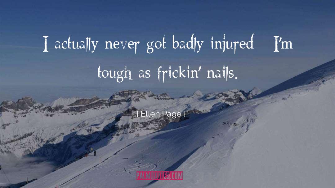 Tough Situations quotes by Ellen Page