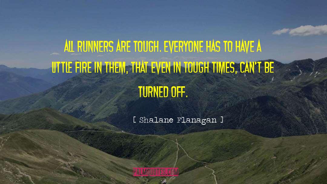 Tough Times quotes by Shalane Flanagan
