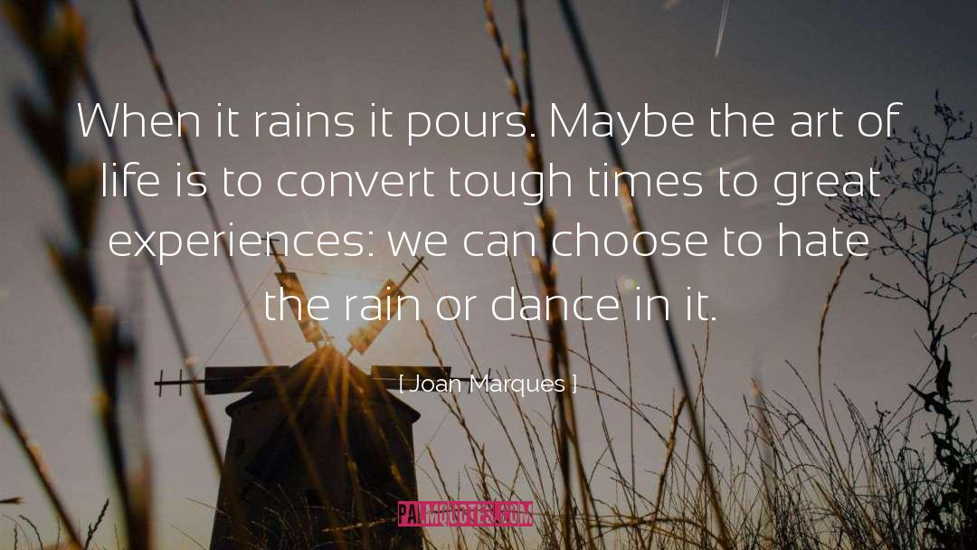 Tough Times quotes by Joan Marques