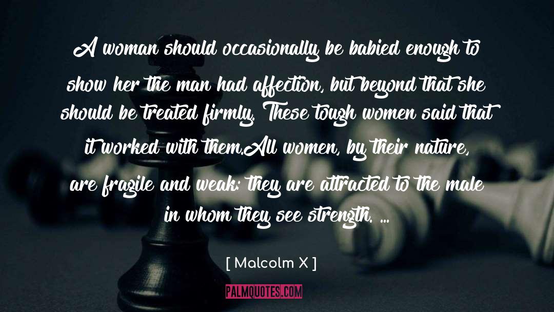 Tough Women quotes by Malcolm X