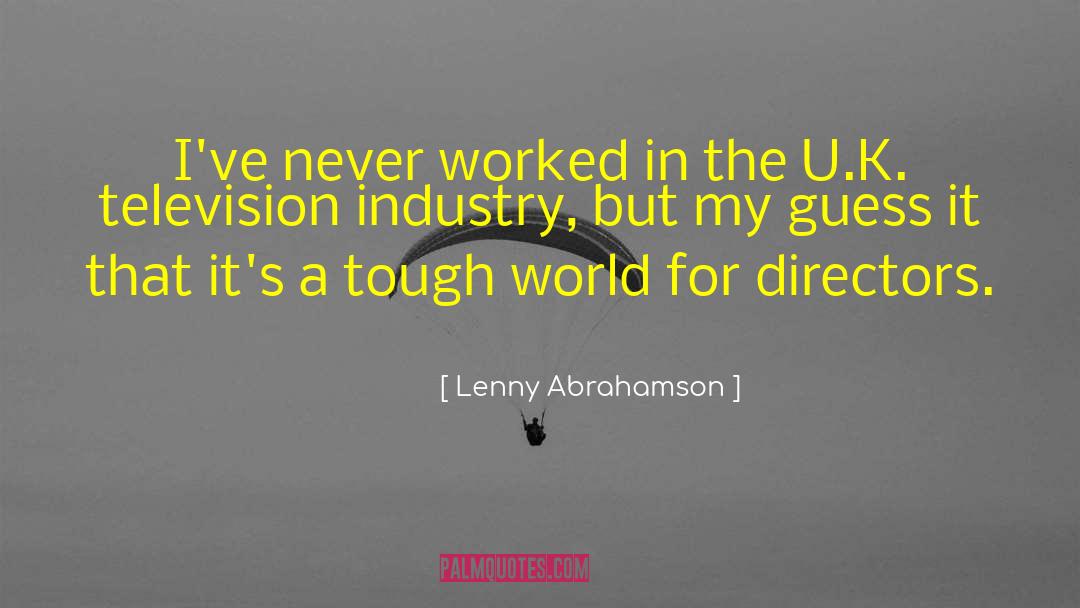 Tough World quotes by Lenny Abrahamson