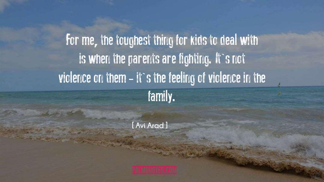 Toughest quotes by Avi Arad