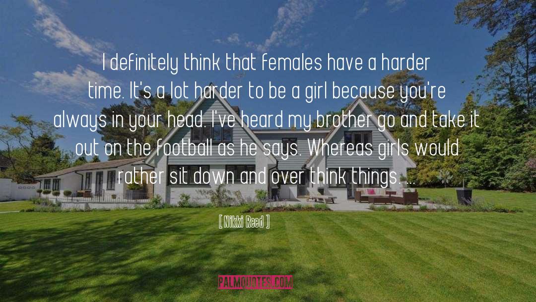 Toughness In Football quotes by Nikki Reed