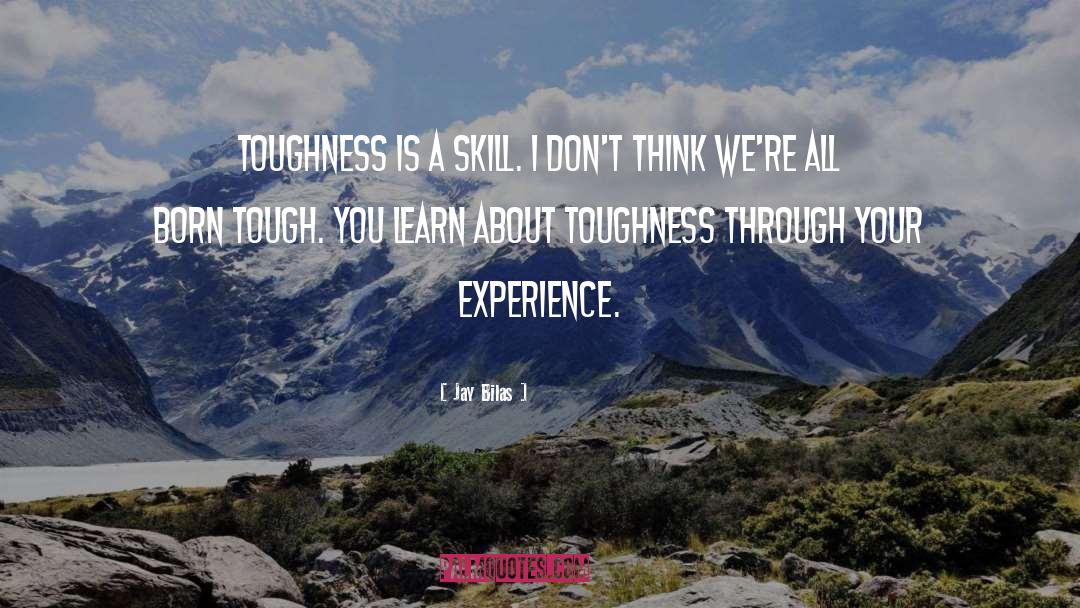 Toughness quotes by Jay Bilas