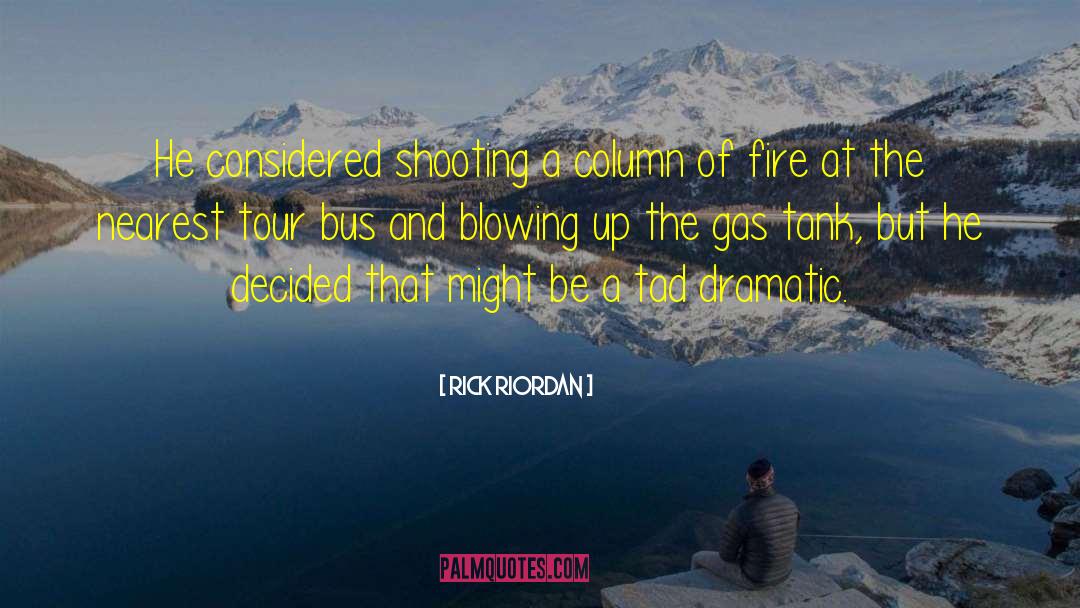 Tour Bus quotes by Rick Riordan