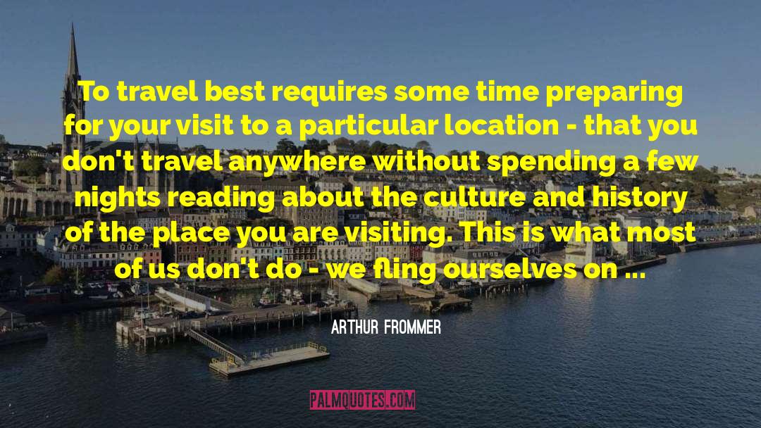 Tour Guides quotes by Arthur Frommer