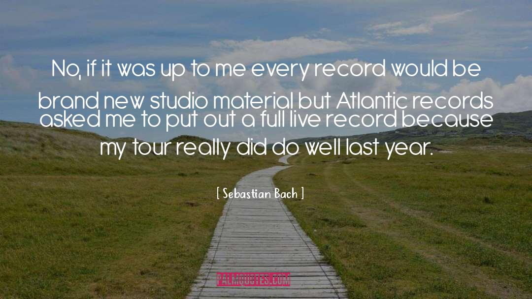 Tour quotes by Sebastian Bach
