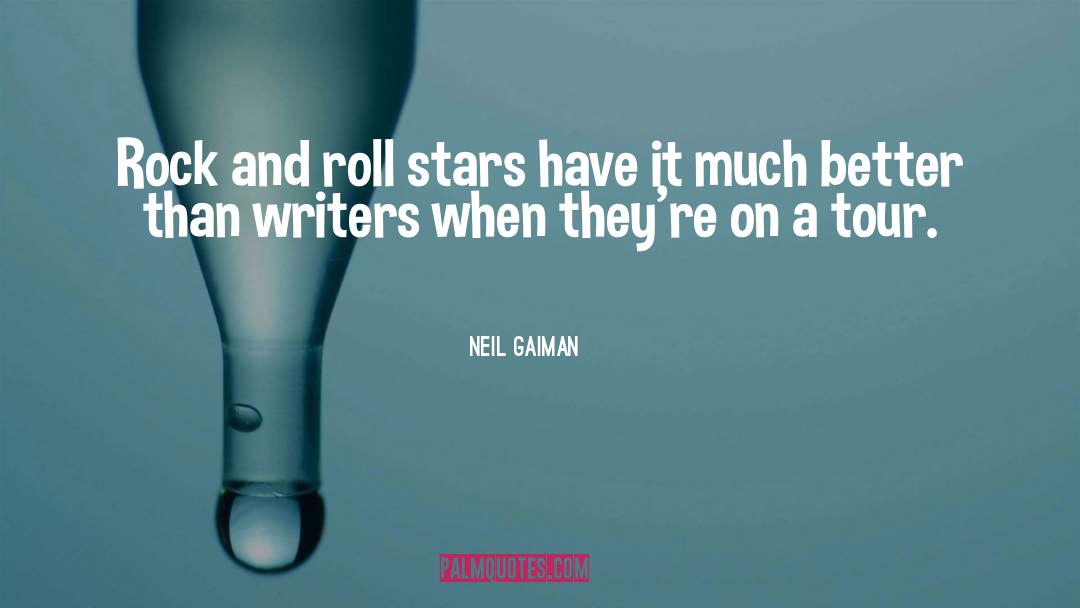 Tour quotes by Neil Gaiman