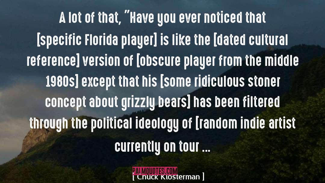 Tour quotes by Chuck Klosterman