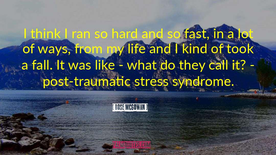 Tourette Syndrome quotes by Rose McGowan