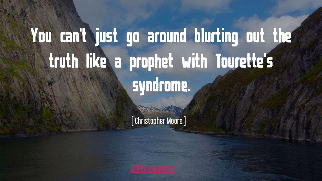 Tourettes quotes by Christopher Moore