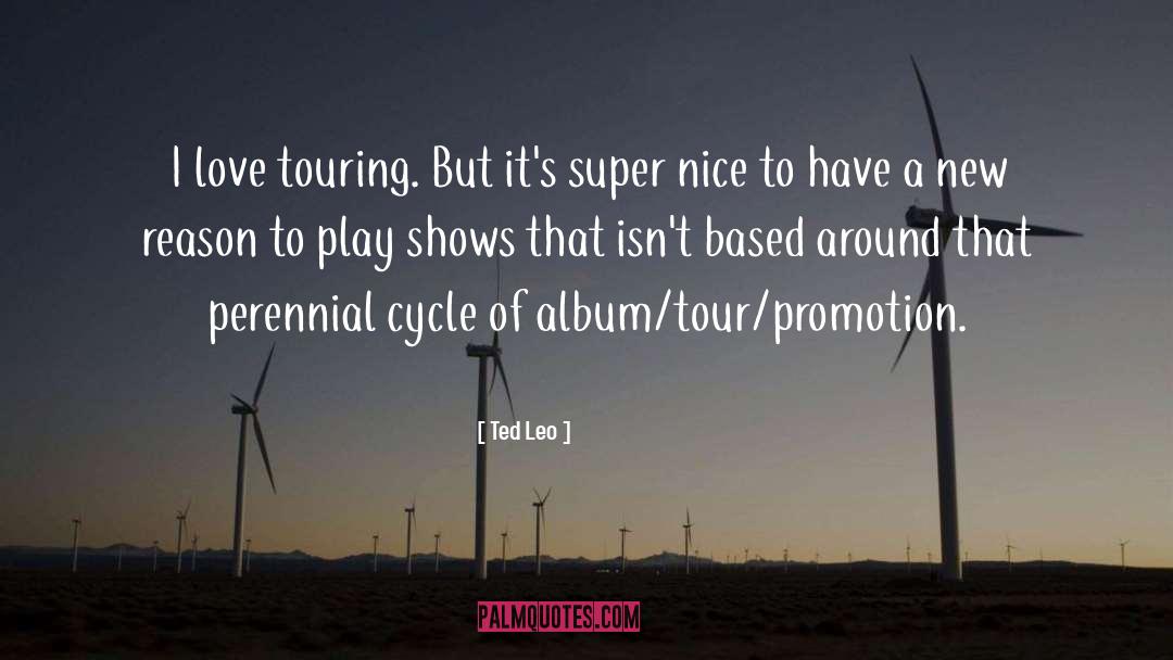 Touring quotes by Ted Leo
