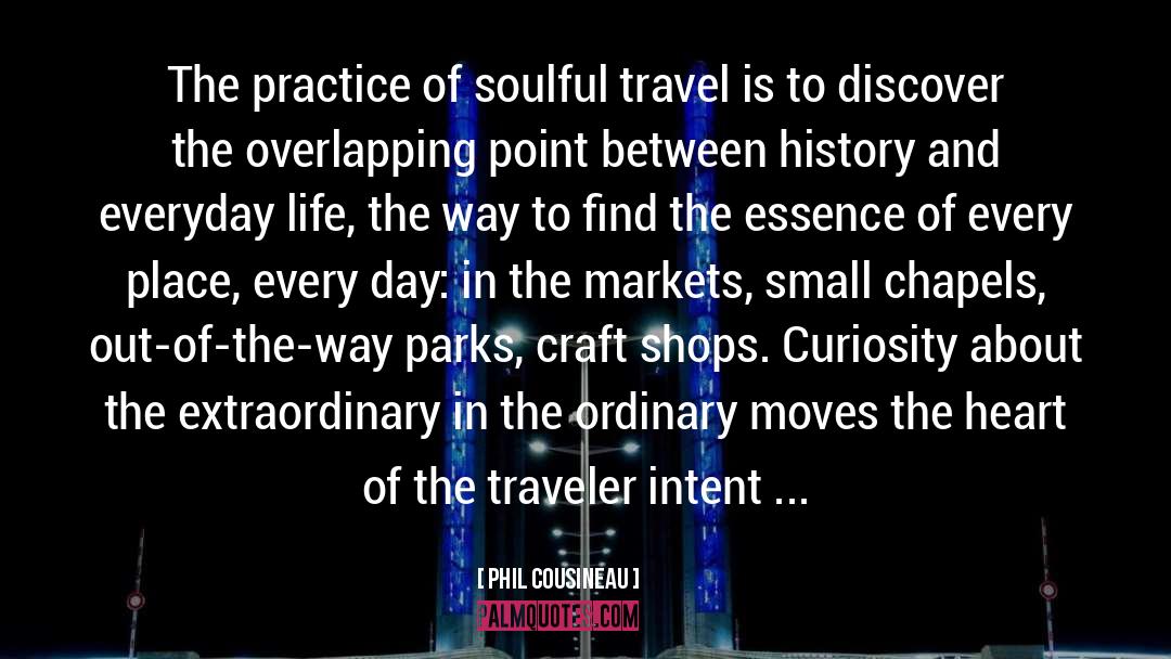 Tourism quotes by Phil Cousineau