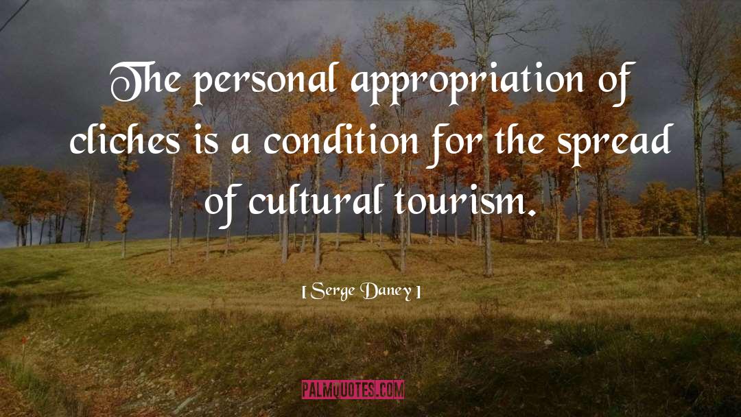Tourism quotes by Serge Daney
