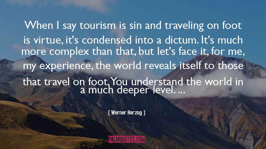 Tourism quotes by Werner Herzog