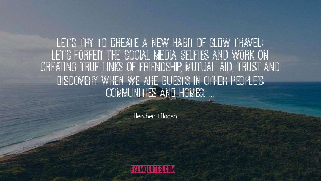 Tourism quotes by Heather  Marsh