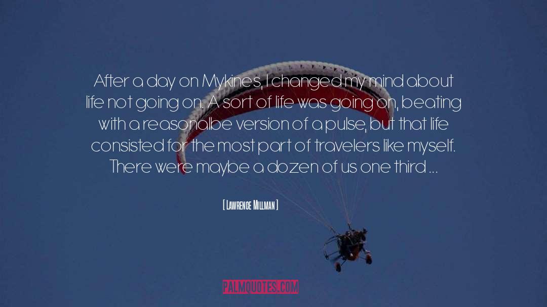 Tourism quotes by Lawrence Millman