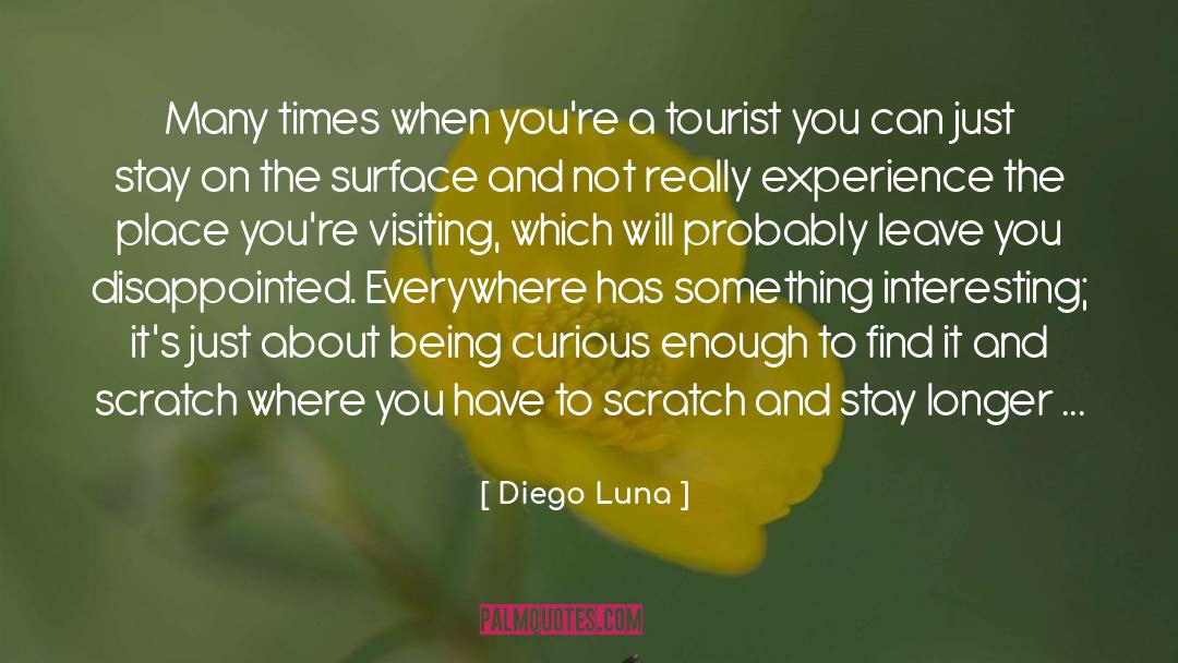 Tourist Brochures quotes by Diego Luna