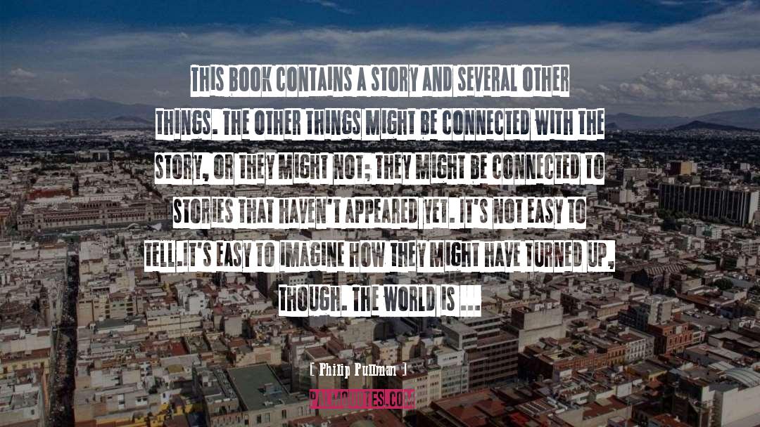 Tourist Brochures quotes by Philip Pullman