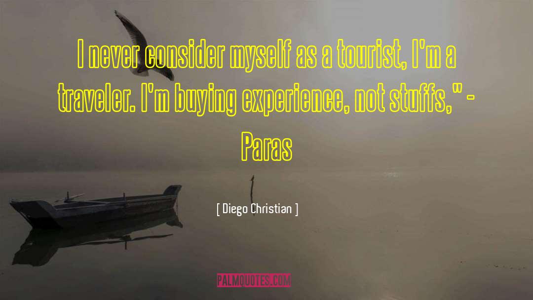 Tourist Brochures quotes by Diego Christian