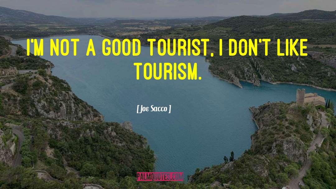 Tourist quotes by Joe Sacco