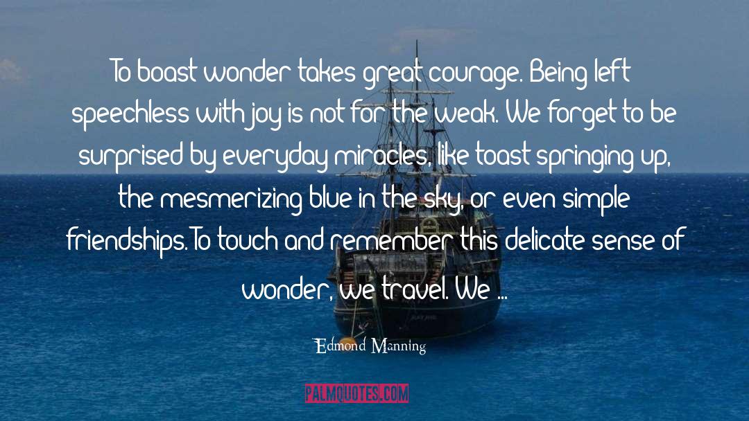 Tourists quotes by Edmond Manning