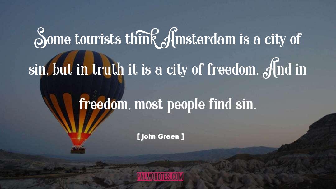 Tourists quotes by John Green