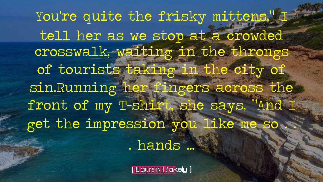 Tourists quotes by Lauren Blakely