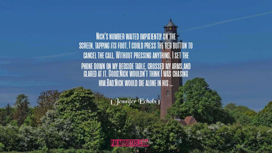 Tourists quotes by Jennifer Echols