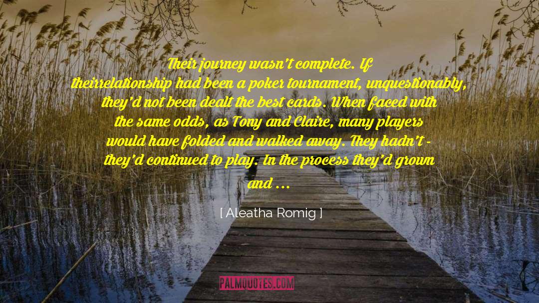 Tournament quotes by Aleatha Romig