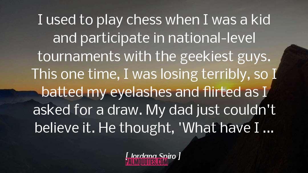 Tournaments quotes by Jordana Spiro