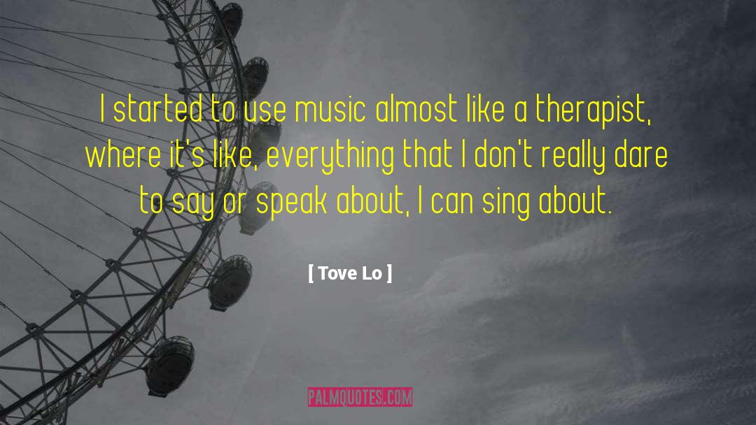 Tove quotes by Tove Lo