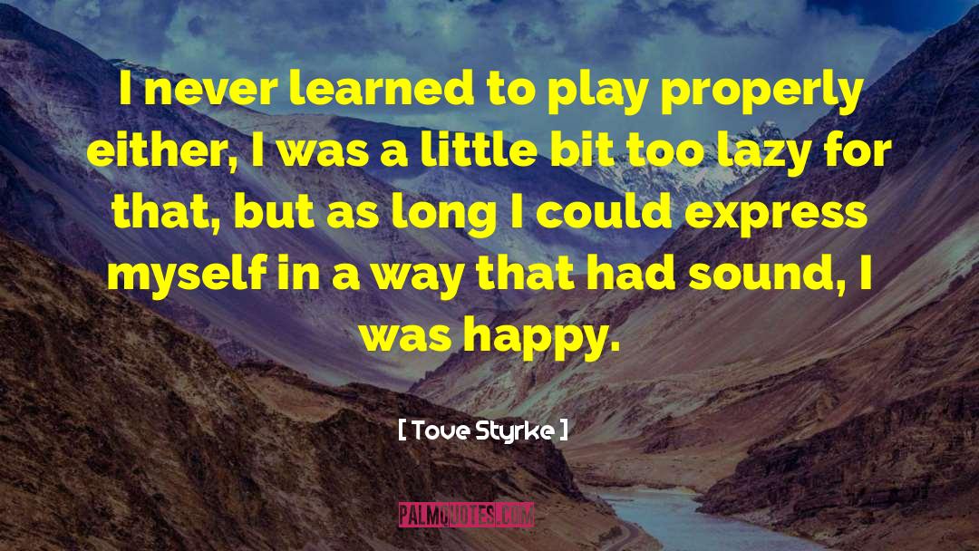 Tove quotes by Tove Styrke