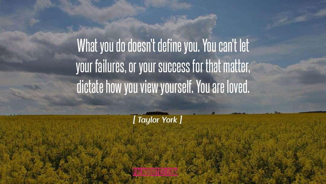 Toward Success quotes by Taylor York