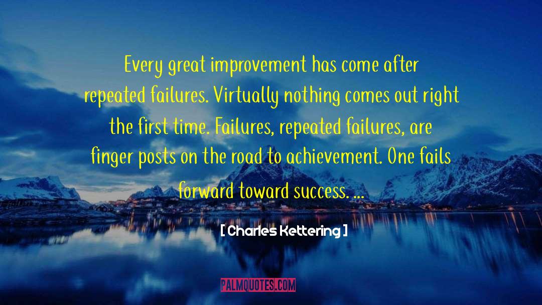 Toward Success quotes by Charles Kettering